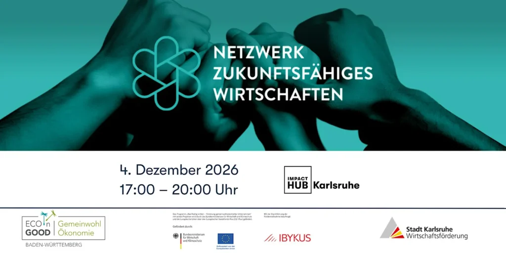 Netzwerktreffen Zukunftsfähiges Wirtschaften